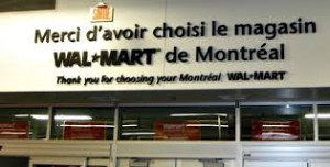 A Walmart sign in Montréal that is in French and in English